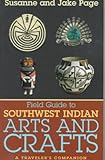 Field Guide to Southwest Indian Arts and Crafts by 