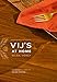 Vij's at Home: Relax, Honey: The Warmth and Ease of Indian Cooking