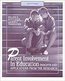 Parent Involvement in Education : Insights and Applications from the Research, Stein, Melanie R.Scott and Thorkildsen, Ron J., 0873677374