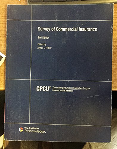 Survey of Commercial Insurance - CPCU 557