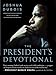 The President's Devotional: The Daily Readings That Inspired President Obama