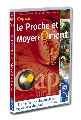 Cap Sur Le Proche Et Moyen-Orient