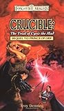 CRUCIBLE: The Trial of Cyric the Mad (Forgotten Realms, Sequel to Prince of Lies)