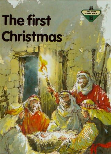 The First Christmas (Lion Story Bible) Hardcover – September 1, 1986