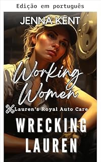 Livro Arrasando Lauren (Mulheres trabalhadoras - Mulheres amando mulheres Livro 2)