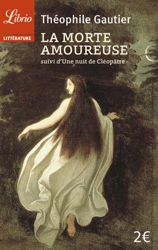 La morte amoureuse + Une nuit de Cléopâtre
