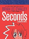 Seconds: A Graphic Novel by Bryan Lee O'Malley