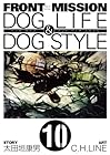 FRONT MISSION DOG LIFE & DOG STYLE 第10巻