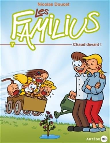 Les Familius, Tome 7 : Chaud devant ! by 
