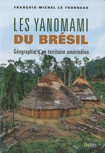 Les  Yanomami du Brésil
