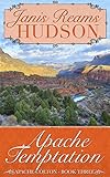 Apache Temptation: The Apache-Colton Series - Book Three