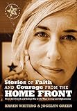 Stories of Faith and Courage from the Home Front (Battlefields & Blessings) by