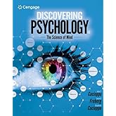 Discovering Psychology: The Science of Mind (MindTap Course List)