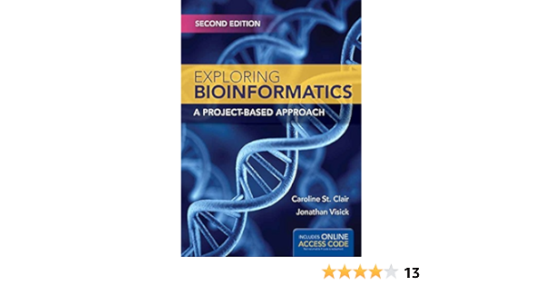 Exploring Bioinformatics A Project Based Approach A Project Based Approach 9781284034240 Medicine Health Science Books 