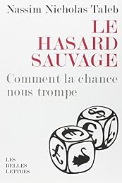 Le  hasard sauvage