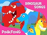 Pinkfong! Dinosaur Songs