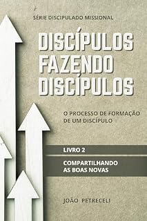 Livro Compartilhando as boas novas (Série Discipulado Missional Livro 2)