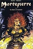 Mortepierre, tome 1. La chair et le soufre by