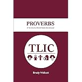 Proverbs: A To Live Is Christ Devotional