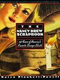 The Nancy Drew Scrapbook: 60 Years of America's Favorite Teenage Sleuth