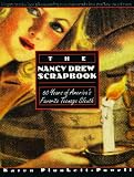 The Nancy Drew Scrapbook: 60 Years of America's Favorite Teenage Sleuth by 
