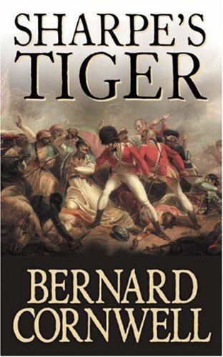 Sharpe S Tiger Richard Sharpe S Adventure Series 1 Cornwell Bernard 9780007774005 Amazon Com Books