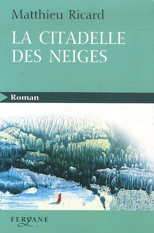 La  citadelle des neiges