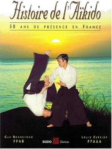 Download Histoire de l'Aïkido. 50 ans de présence en France PDF