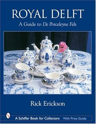 Download Royal Delft: A Guide to De Porceleyne Fles PDF