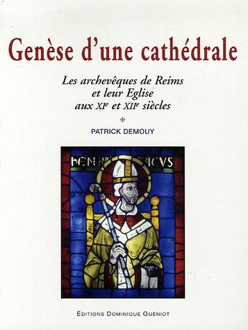 Genèse d'une cathédrale