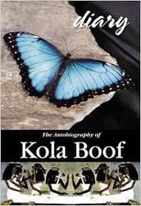 Diary of A Lost Girl: The Autobiography Of Kola Boof: Boof, Kola ...