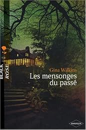 Les mensonges du passé