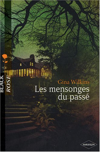 Les mensonges du passé