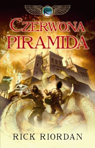 Kroniki Rodu Kane. Tom I: Czerwona Piramida (polish)