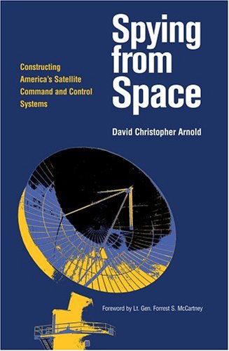 SPYING FROM SPACE (Centennial of Flight Series)