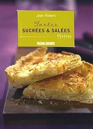 Tartes sucrées & salées