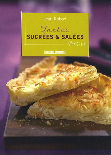 Tartes sucrées & salées