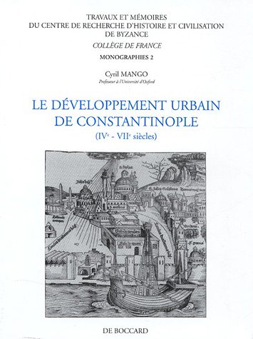 Le  développement urbain de Constantinople