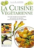 Le grand livre de la cuisine végétarienne by