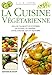 Le grand livre de la cuisine végétarienne by