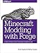 Minecraft Modding with Forge: A Family-Friendly Guide to Building Fun Mods in Java