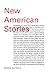 New American Stories (Vintage Contemporaries) by 