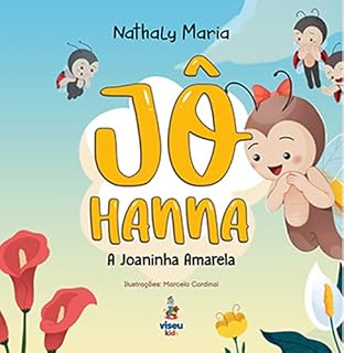 Livro Jô Hanna: A Joaninha Amarela