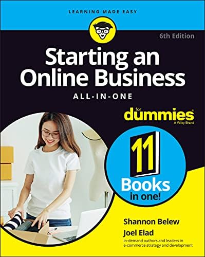 Starting an Online Business For Dummies, 7th Edition: Holden, Greg