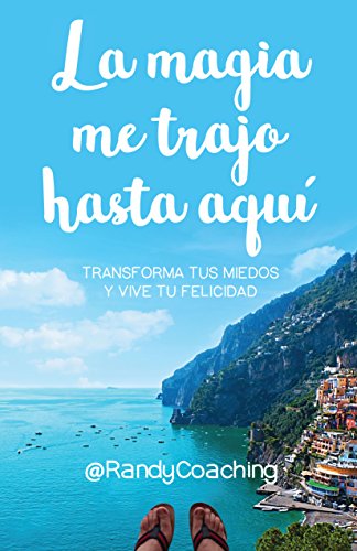 La magia me trajo hasta aquí (Spanish Edition)
