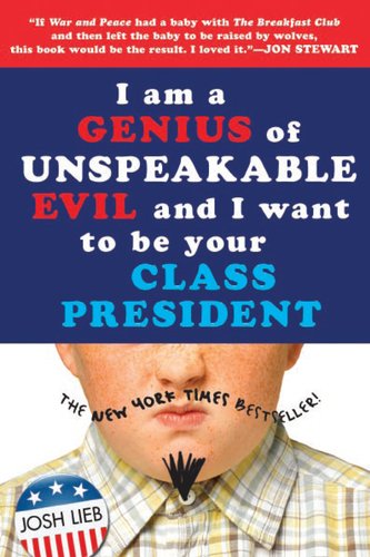 I Am a Genius of Unspeakable Evil and I Want to Be Your Class President