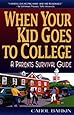 When Your Kid Goes to College; A Parent's Survival Guide