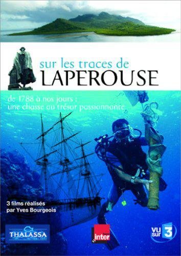 Thalassa - L'incroyable Aventure De Laperouse