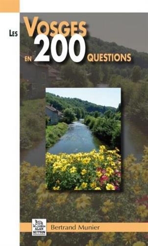 Les  Vosges en 200 questions