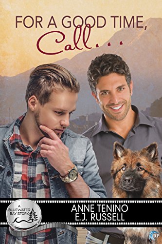 For a Good Time, Call... (Bluewater Bay Book 17)